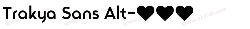 Trakya Sans Alt字体转换